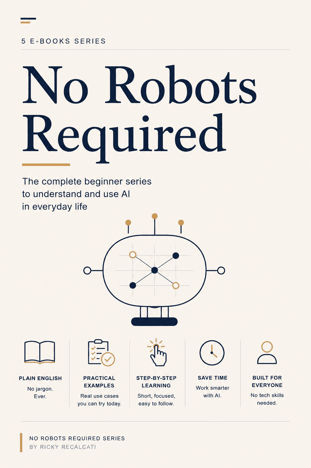 No Robots Required by Ricky Recalcati book cover